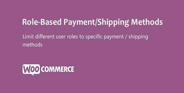 Role-Based Payment / Shipping Methods nulled plugin